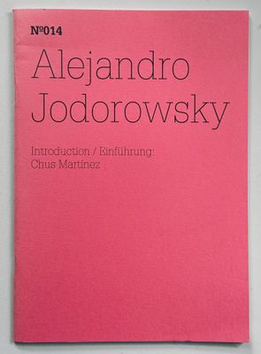 Alejandro Jodorowsky 100 Notes 100 Thoughts