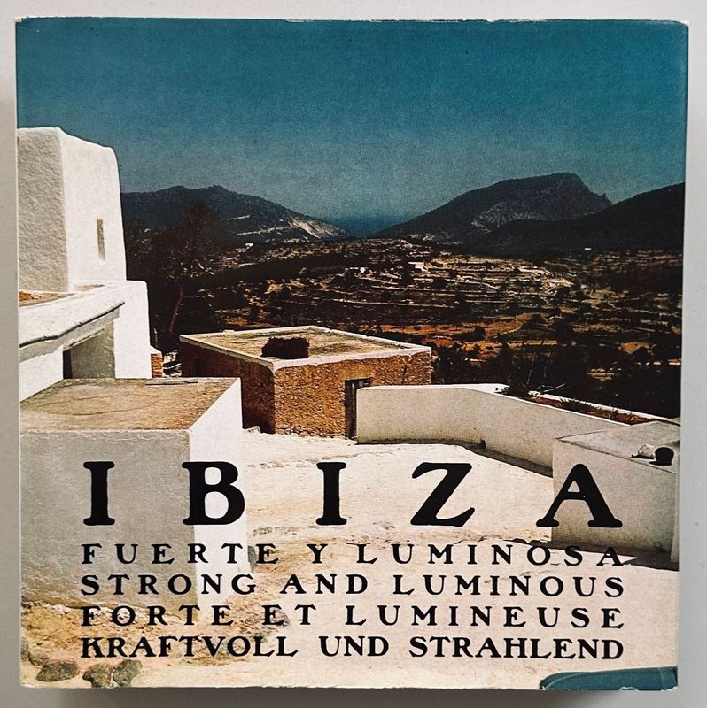 Ibiza Strong and Luminous