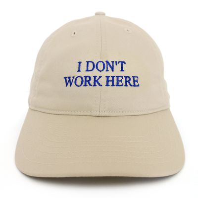 SORRY I DON'T WORK HERE hat (Beige)