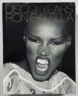 [SIGNED] RON GALELLA THE DISCO YEARS