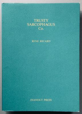 Trusty Sarcophagus Co Rene Ricard