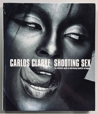 [SIGNED] BOB CARLOS CLARKE SHOOTING SEX