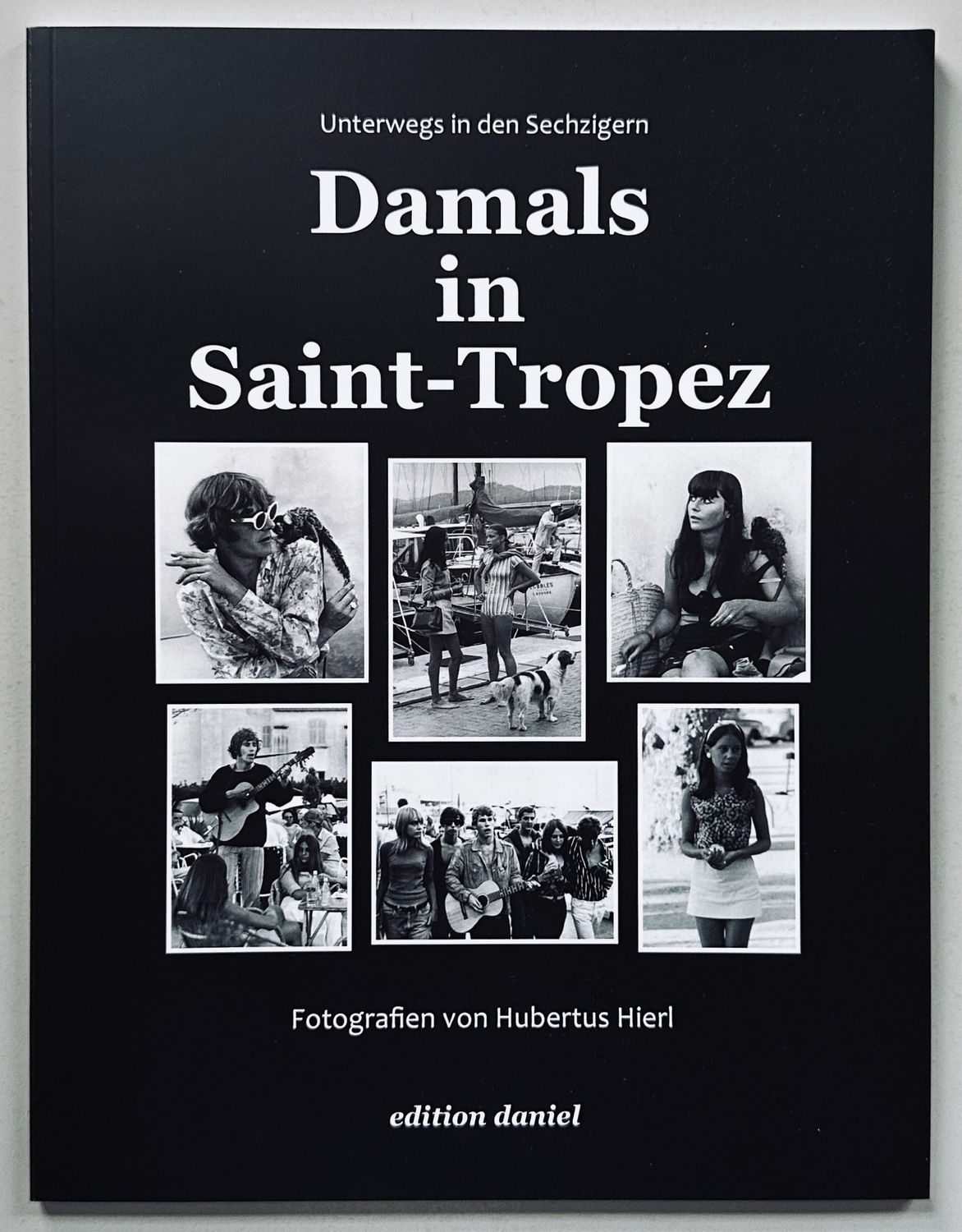 Damals in Saint-Tropez Damals in Saint-Tropez