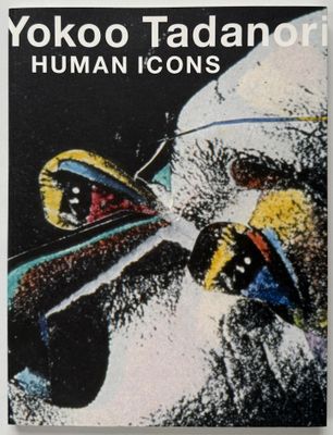 Tadanori Yokoo Human Icons Tadanori Yokoo Human Icons