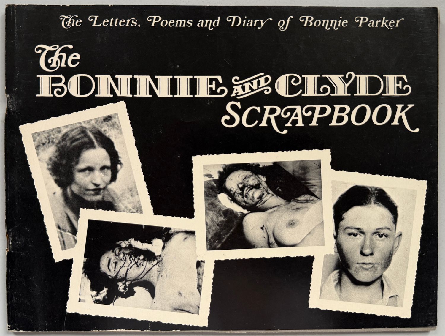 Bonnie and Clyde Scrapbook Bonnie and Clyde Scrapbook