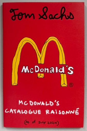 Tom Sachs McDonald's Catalogue Raisonne Tom Sachs McDonald's Catalogue Raisonne