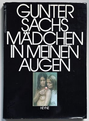 [SIGNED] GUNTER SACHS MADCHEN IN MEINEN AUGEN