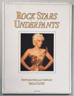 Rock Stars In Their Underpants Rock Stars In Their Underpants