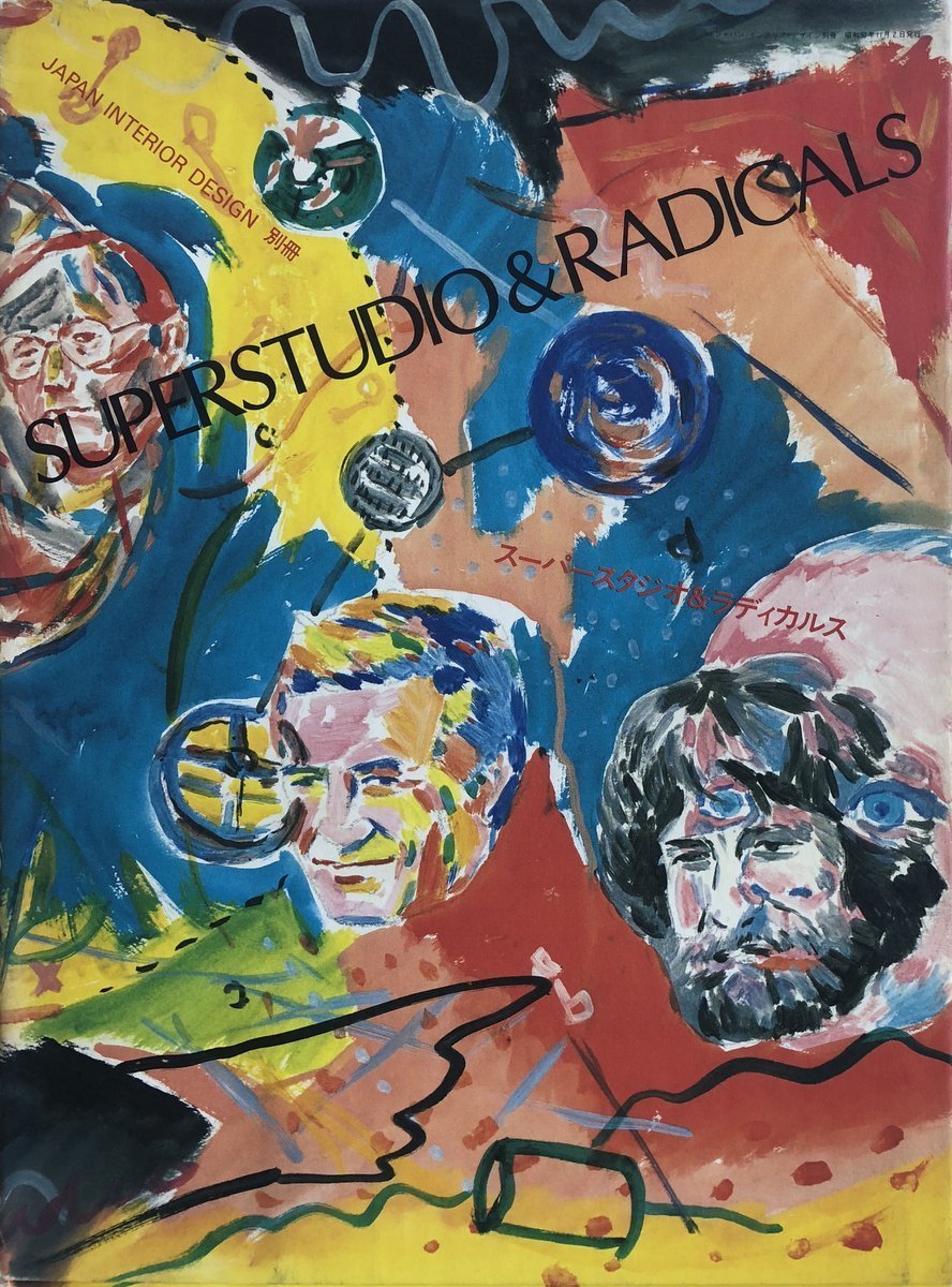 Superstudio & Radicals