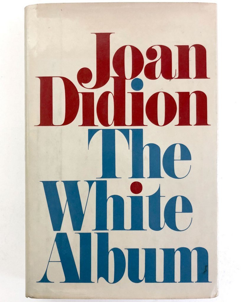 [SIGNED] JOAN DIDION THE WHITE ALBUM
