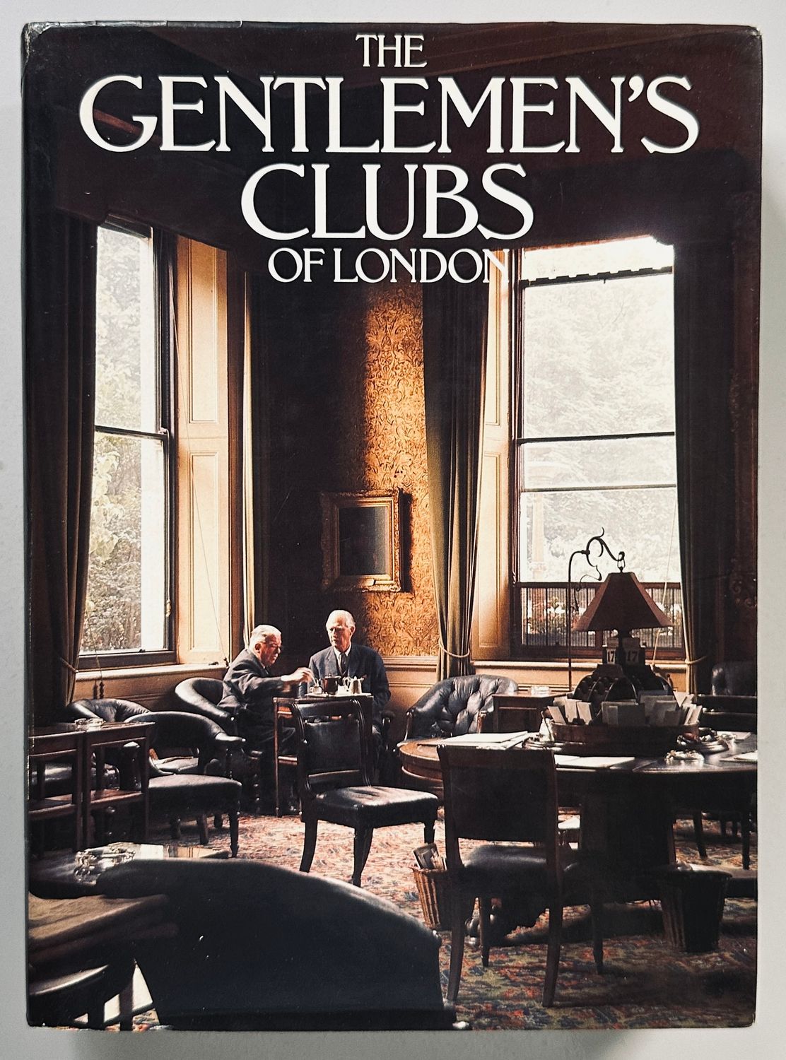 The Gentlemen's Clubs of London