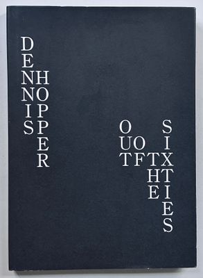 Dennis Hopper Out of the Sixties