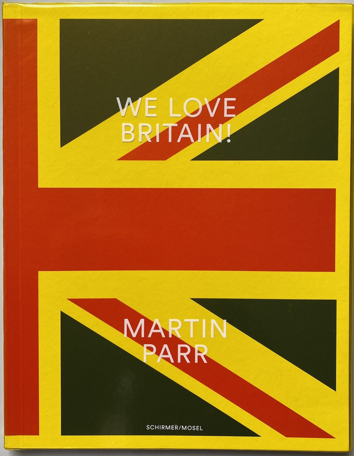 [SIGNED] MARTIN PARR WE LOVE BRITAIN!