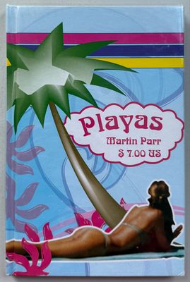 [SIGNED] MARTIN PARR PLAYAS