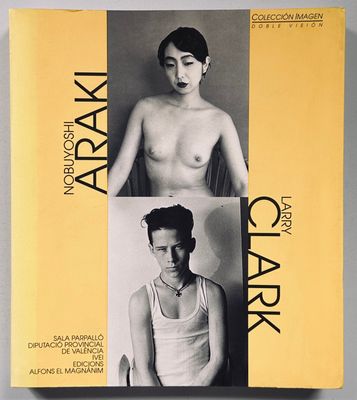 Nobuyoshi Araki  - Larry Clark