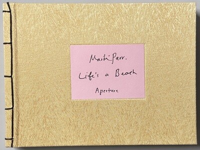 [SIGNED] MARTIN PARR LIFE'S A BEACH