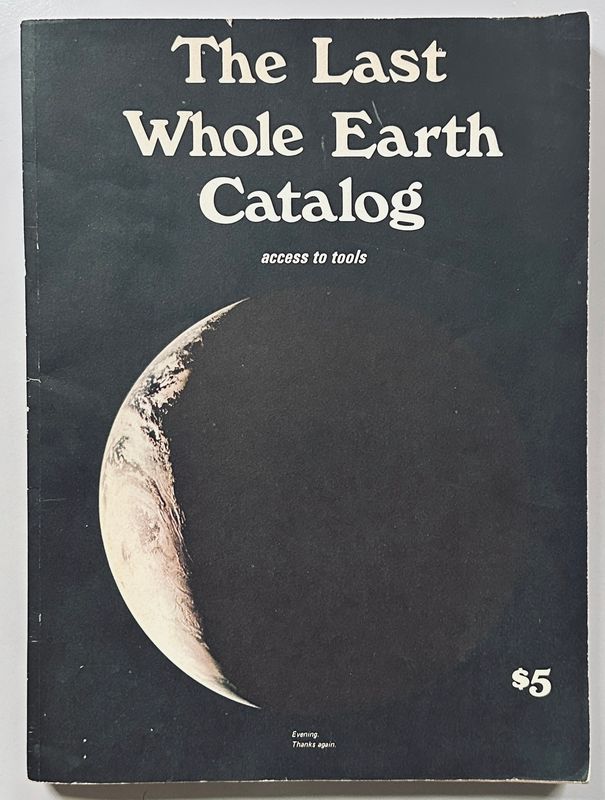 The Last Whole Earth Catalog