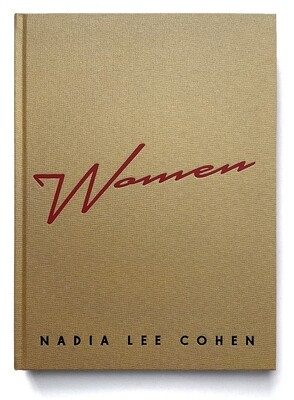 Nadia Lee Cohen Women (6th Edition) Nadia Lee Cohen Women (6th Edition)