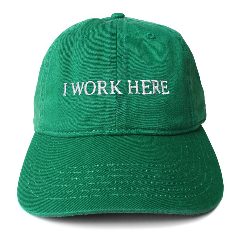 I WORK HERE, SOMETIMES hat (GREEN)