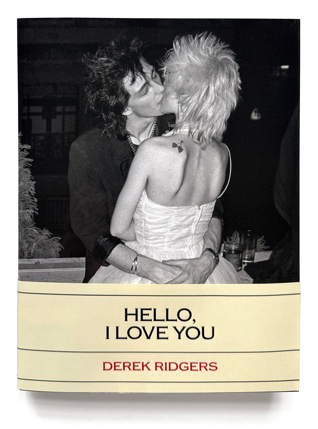 Derek Ridgers Hello, I Love You