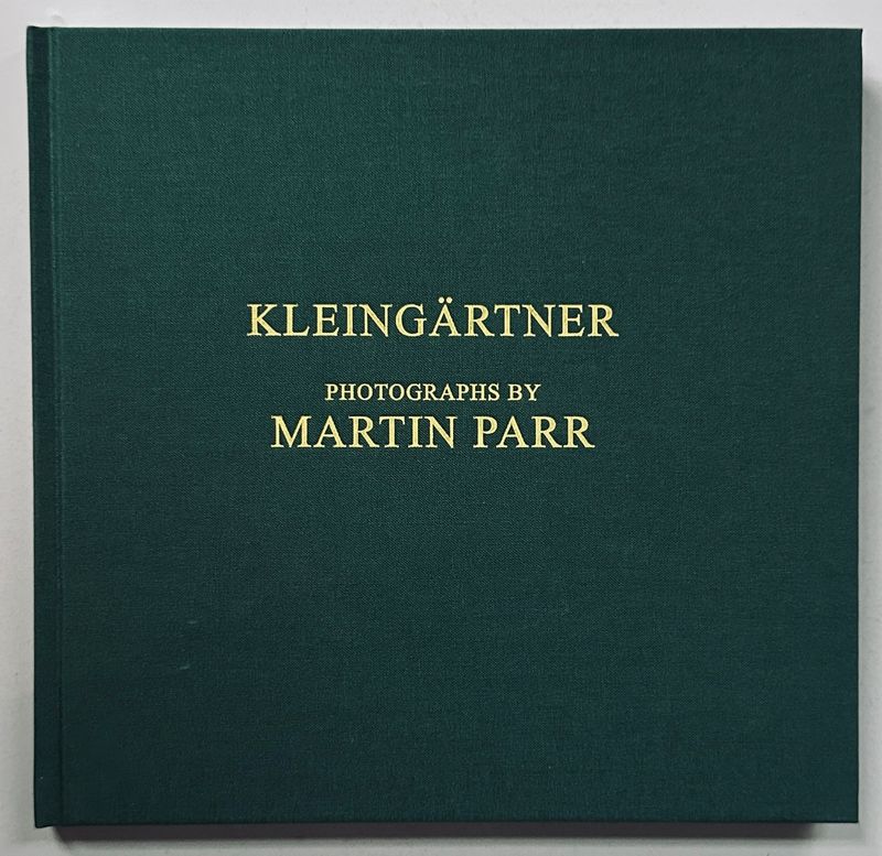 [SIGNED] MARTIN PARR KLEINGARTNER