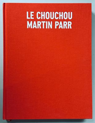 [SIGNED] MARTIN PARR LE CHOUCHOU JACQUEMUS