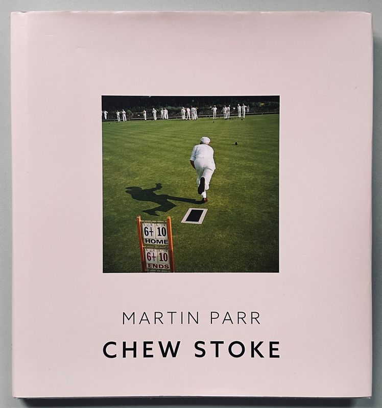[SIGNED] MARTIN PARR CHEW STOKE FRENCH EDITION