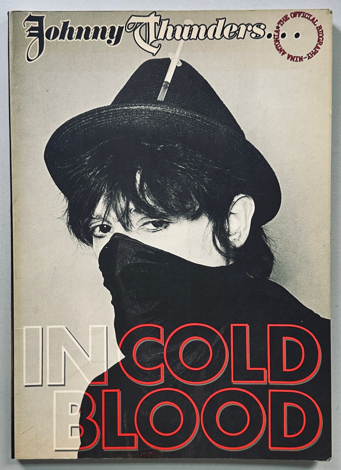 Johnny Thunders In Cold Blood