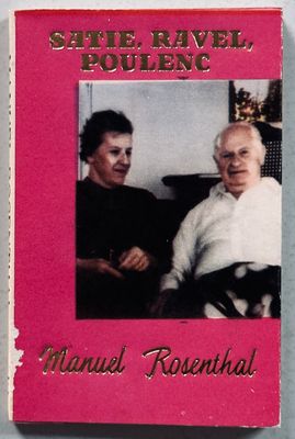 Manuel Rosenthal Satie Ravel Poulenc Hanuman