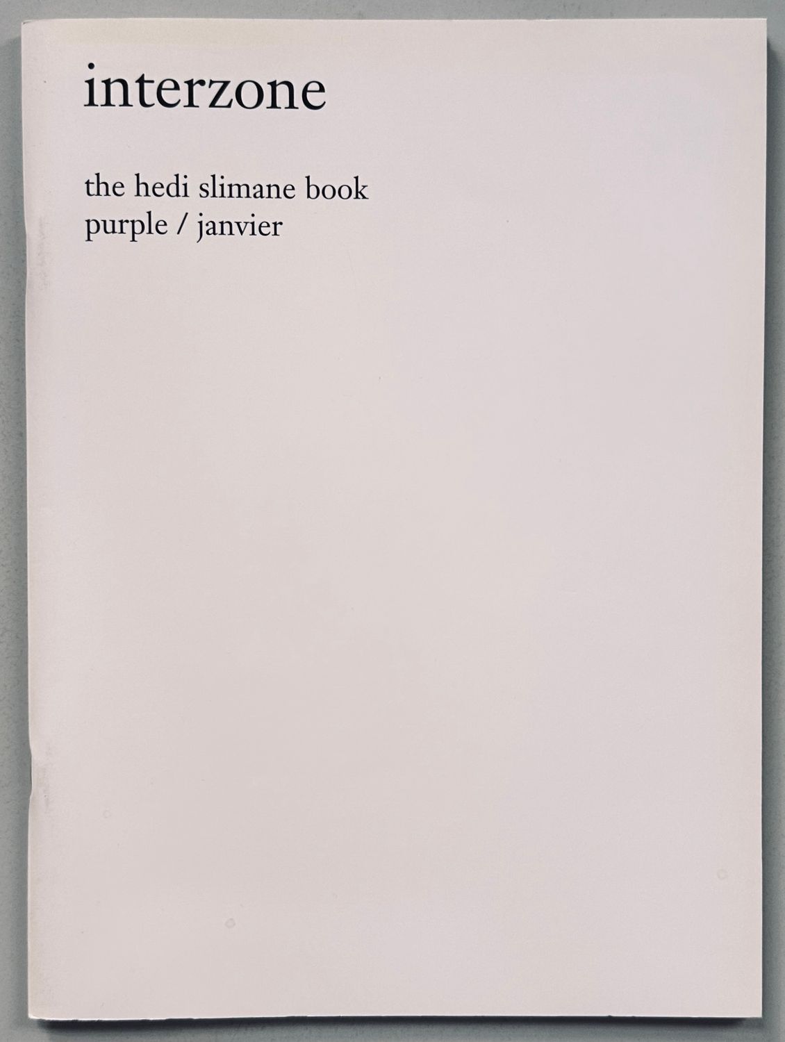 The Hedi Slimane Purple Book The Hedi Slimane Purple Book