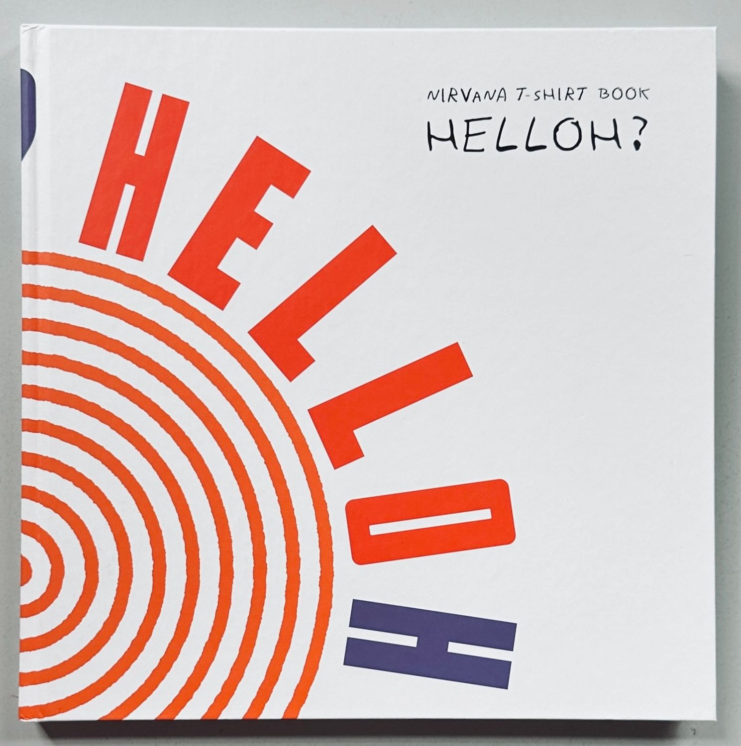 Nirvana T-Shirt Book Helloh? Nirvana T-Shirt Book Helloh?