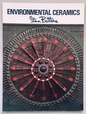 [SIGNED] STAN BITTERS ENVIROMENTAL CERAMICS