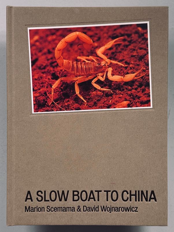 [SIGNED] MARION SCEMAMA A SLOW BOAT TO CHINA