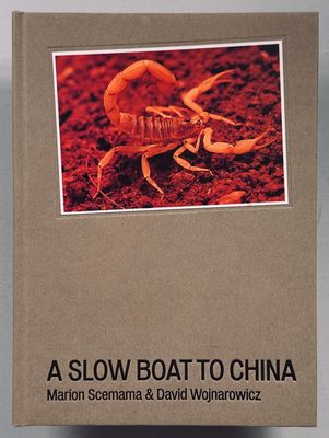 [SIGNED] MARION SCEMAMA A SLOW BOAT TO CHINA