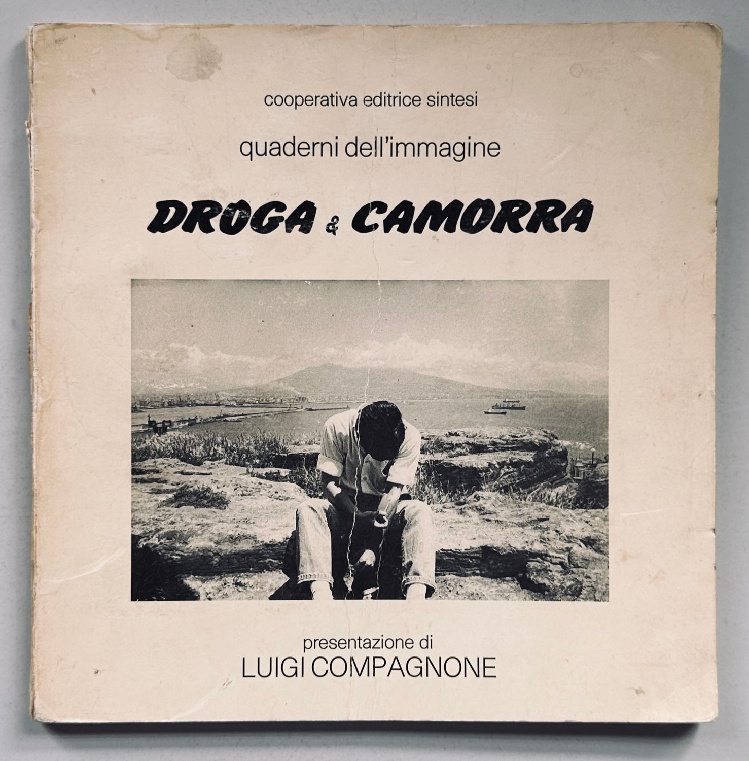 Droga & Camorra Droga & Camorra