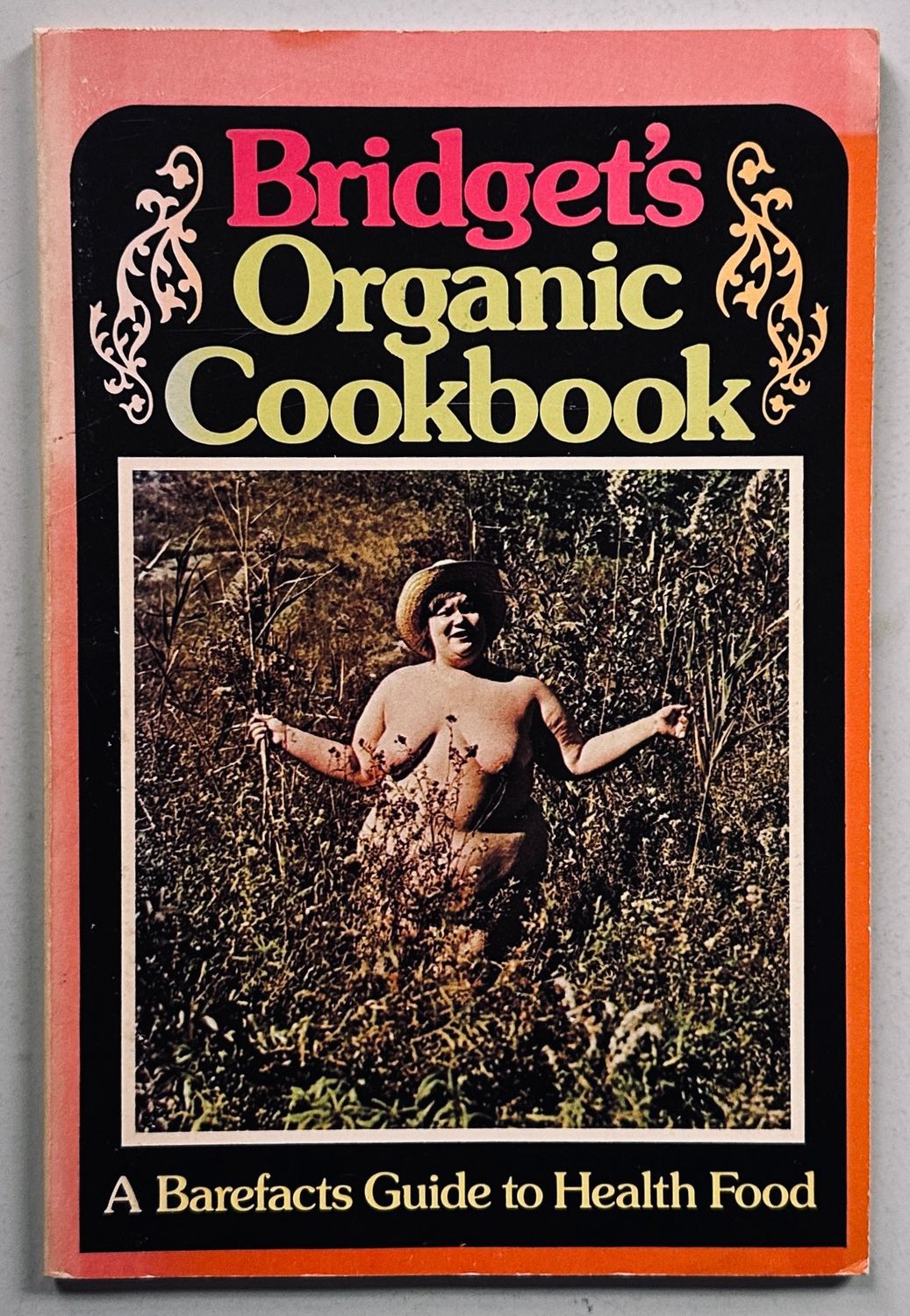 Bridget's Organic Cookbook