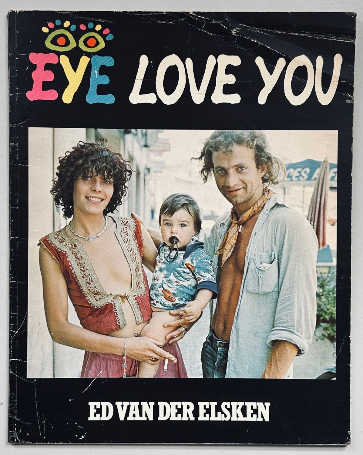Eye Love You Stedelijk Museum Catalogue Eye Love You Stedelijk Museum Catalogue