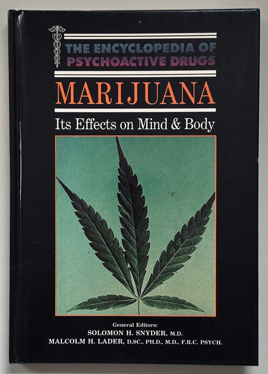 Marijuana The Effects on Mind & Body