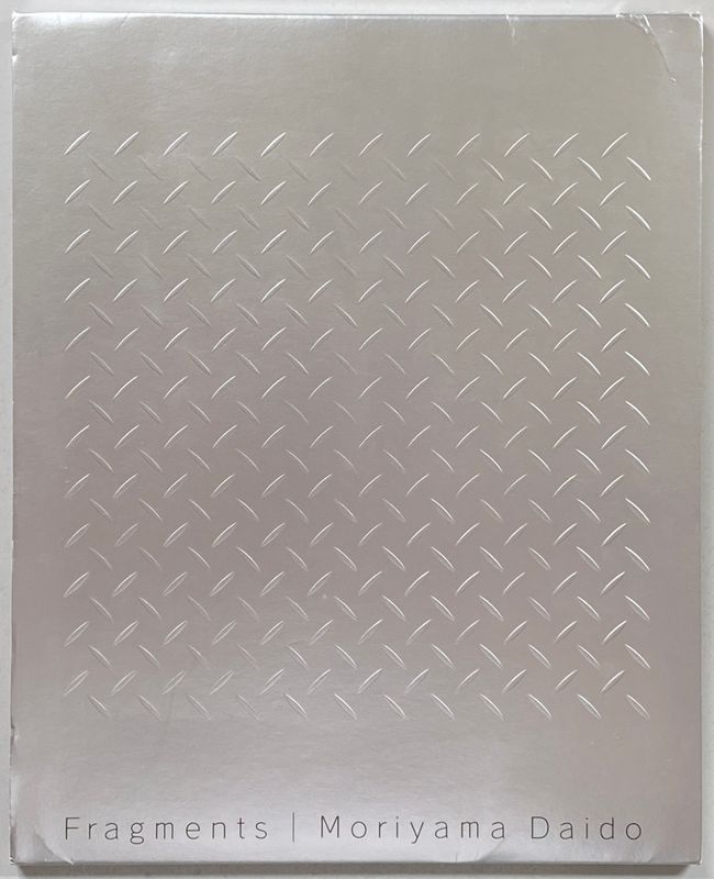 Daido Moriyama Fragments