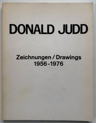 Donald Judd Drawings 1956-1976