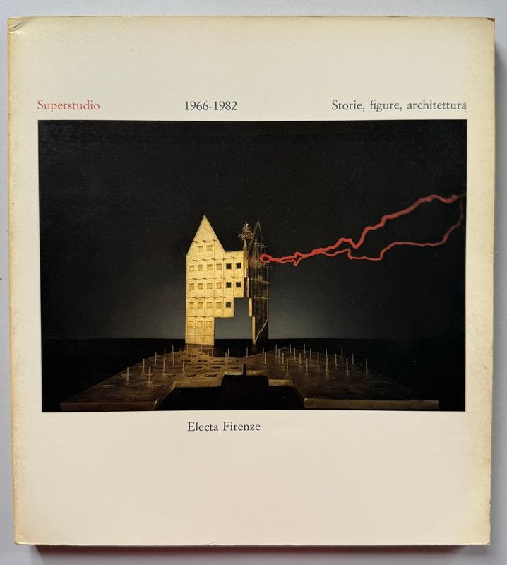 SUPERSTUDIO 1966-1982