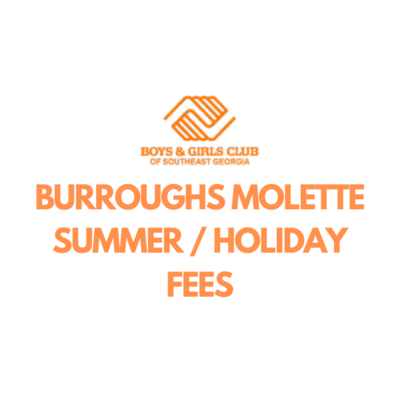 Burroughs Molette Club Summer / Holiday Fees