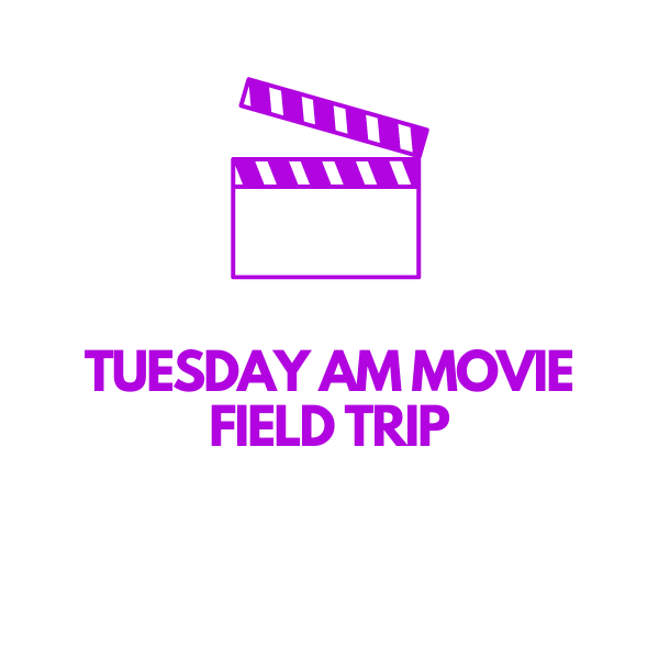 Tuesday AM Movie (6/24/2025)