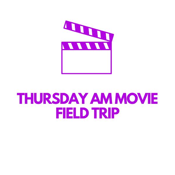 Thursday AM Movie (7/9/26)