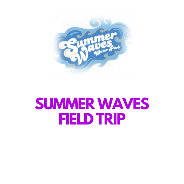 MANDATORY Summer Waves (5/29/2026)
