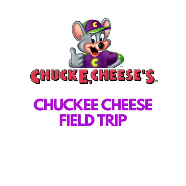 Chuckee Cheese (7/29/26)