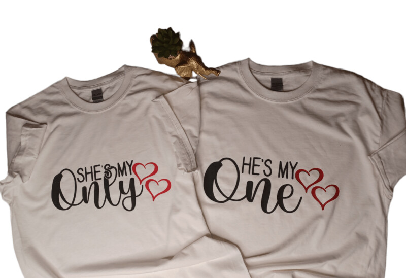 HE'S MY ONE / $24.99 for each shirt