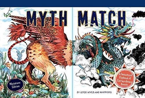 Myth Match Miniature: A Fantastical Flipbook Of Extraordinary Beasts (Hardcover)