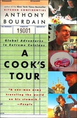 Cook's Tour: Global Adventures In Extreme Cuisines