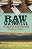 Raw Material: Working Wool In The West